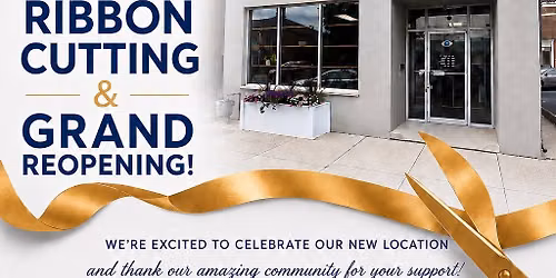 Ribbon Cutting & Grand Reopening