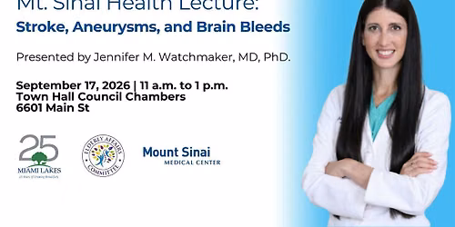 Mt. Sinai Health Lecture: Brochiectasis: Stroke, Aneurysms, and Brain Bleed