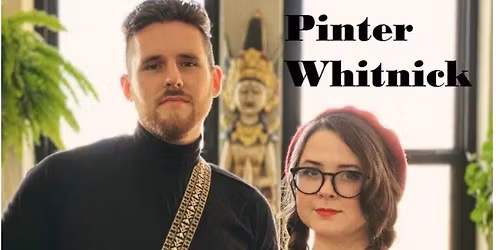 Live Music with Pinter Whitnick