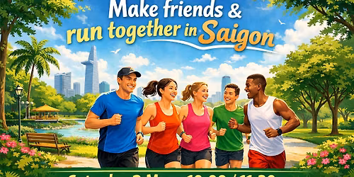 Ho Chi Minh City Run (Registration is mandatory \/ Weekly meetup \/ Recurrent event ) 