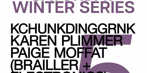 Saturday Winter Series #5: KChunkDingGrnk & Jahne Kohlewaller