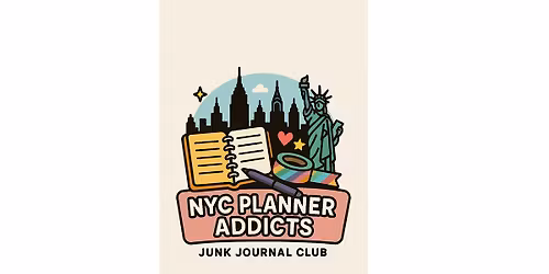 NYC Planner Addict\u2019s Junk Journal Club