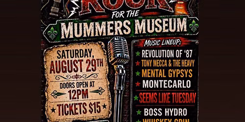 Big Zen Entertainment presents Rock for the Mummers Museum