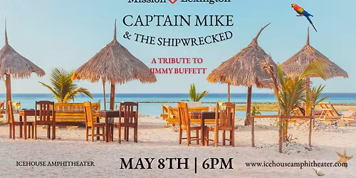 Captain Mike & the Shipwrecked: A Tribute to Jimmy Buffett