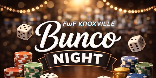 FwF Bunco Night! 