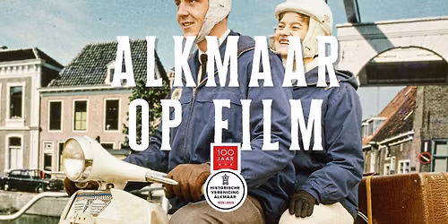 Zomer op het Plein - Openluchtbios: Alkmaar op Film