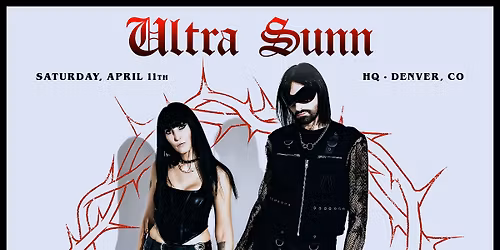 ULTRA SUNN Live in Denver | HQ | All Ages