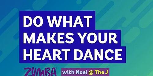 Zumba with Noel @ The J - 2026