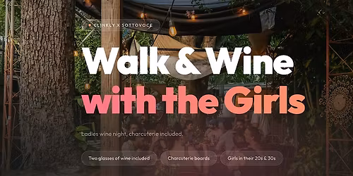 Walk & Wine with the Girls