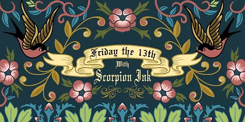 Friday the 13th with Scorpion Ink Part 2