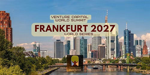 Frankfurt 2027 Venture Capital World Summit