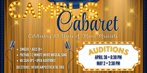 CAMPUS CABARET AUDITIONS!