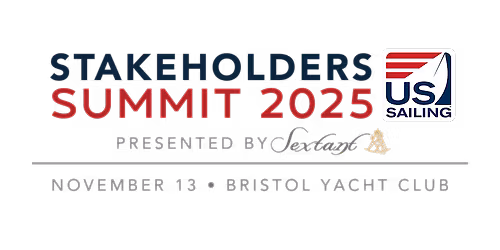 2025 US Sailing Stakeholders Summit - Bristol, RI