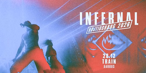 INFERNAL \u2013 H\u00d8JTIDSH\u00c6RG 2026 \/ TRAIN