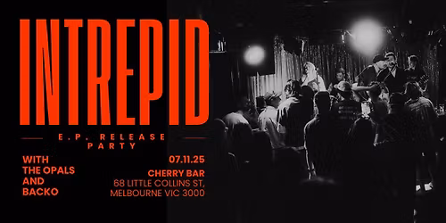 Intrepid live at Cherry Bar, FRI NOV 7th