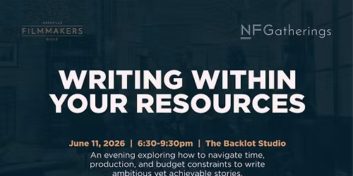 NFGathering: Writing Within Your Resources