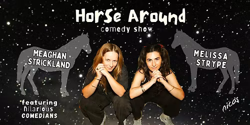 Horse Around | LA Comedy Show @ nico's