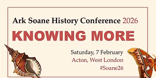 Ark Soane History Conference 2026