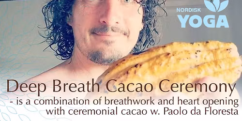 Deep Breath Cacao Cermony 