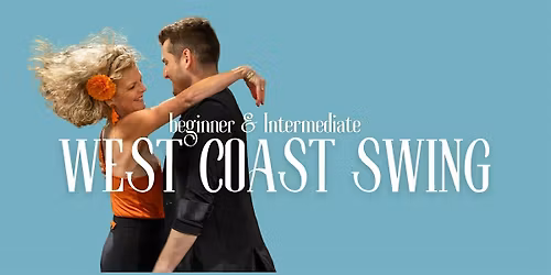 Beginner & Intermediate West Coast Swing