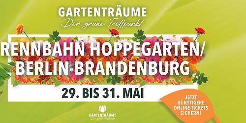 Gartentr\u00e4ume Hoppegarten 2026