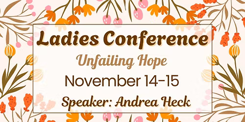 Ladies Conference - Unfailing Hope