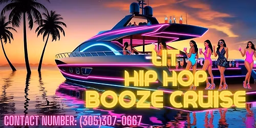 LIT HIP HOP BOAT PARTY + FREE DRINKS