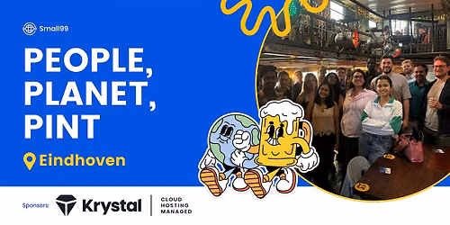 Eindhoven - Small99's People, Planet, Pint\u2122: Sustainability Meetup