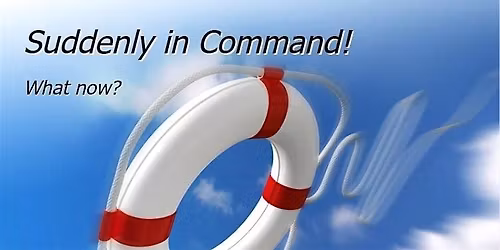 Suddenly in Command ...What if I had to drive the boat! - Jackson Park YC