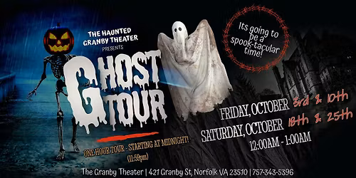GHOST TOURS AT THE HAUNTED GRANBY THEATER