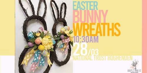 Easter Bunny Family Wreath Workshop @ National Trust Hughenden Estate