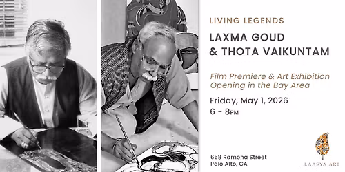 Living Legends \u2014 Laxma Goud & Thota Vaikuntam: Film Premiere & Art Opening