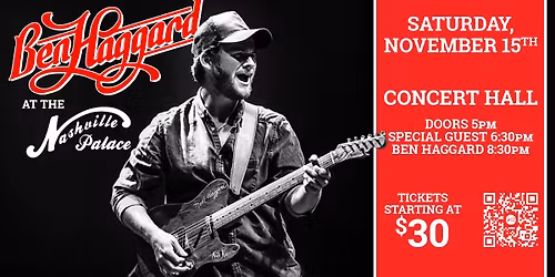 Ben Haggard Live at The Nashville Palace \ud83c\udfb8