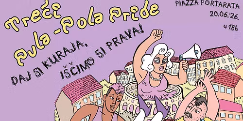Pula-Pola Pride 2026: DAJ SI KURAJA, I\u0160\u010cIMO SI PRAVA!