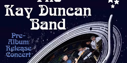 The Kay Duncan Band Pre-Album Release Concert