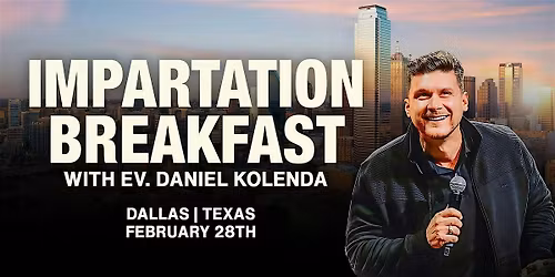CfaN Impartation Prayer Breakfast Meeting - Dallas, TX