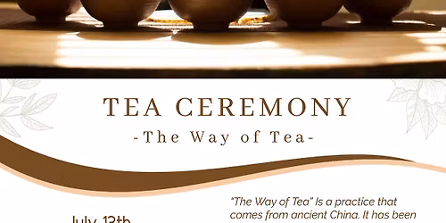 Tea Ceremony- The Way of Tea