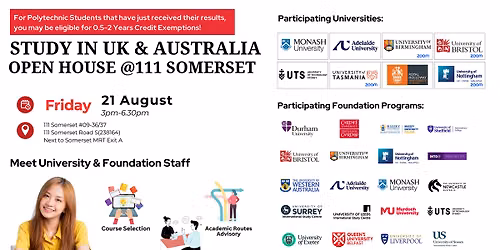 Study in UK & Australia Open House @111 Somerset  Friday 21 August