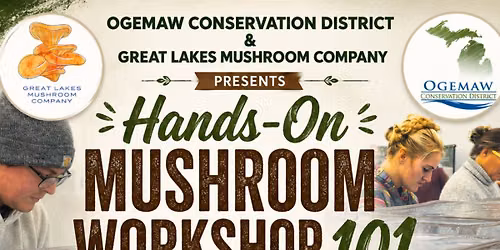 Hands-On Mushroom Workshop 