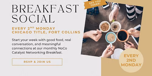 2nd Monday Breakfast Social - NoCo Catalyst Business Networking