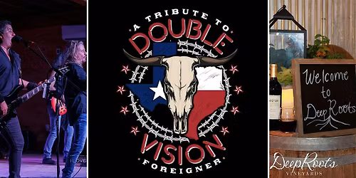 FOREIGNER by DOUBLE VISION | Texas wine & craft beer | DeepRoots Vineyards
