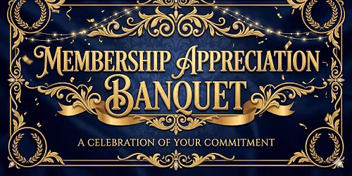 Membership Appreciation Banquet