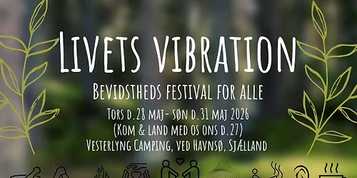 LIVETS VIBRATION FESTIVAL 2026
