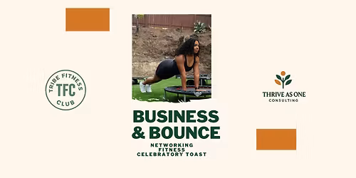 Business & Bounce at Tribe Fitness Club