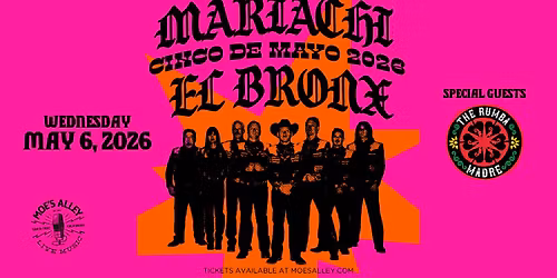 Moe's Alley Presents: Mariachi El Bronx w\/ The Rumba Madre