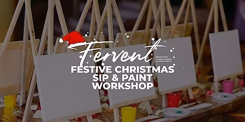 Festive Christmas Sip & Paint Workshop \u2013 Drinks & Snacks Included
