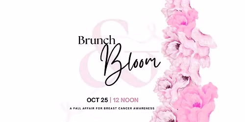 Brunch & Bloom  A Fall Affair For Breast Cancer Awarness