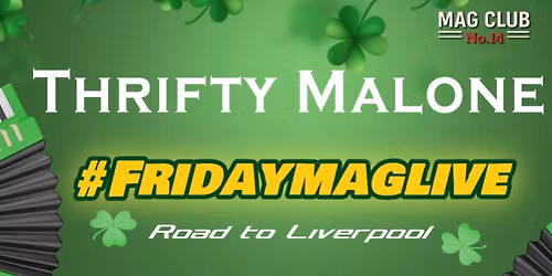 #FridayMagLive Featuring THRIFTY MALONE