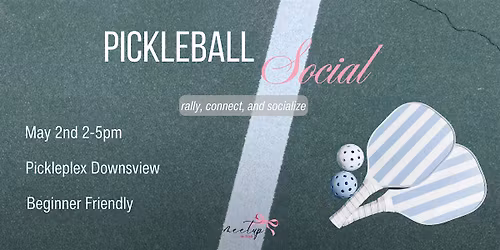 Girls Pickleball Social \u200d \u2728