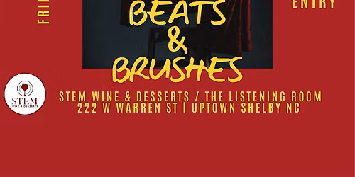 Beats & Brushes: A Local Artist Showcase @ STEM Wine & Desserts